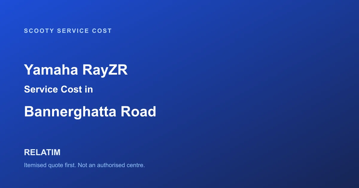 Yamaha RayZR Service Cost in Bannerghatta Road, Bangalore